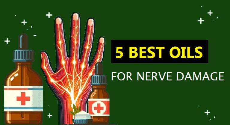 5 Best Oils for Nerve Damage